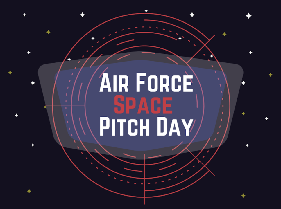 Air Force awards $9 million on first Space Pitch Day San Francisco